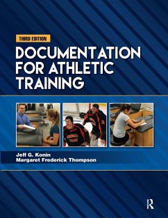 Documentation for Athletic Training (eBook, ePUB) - Konin, Jeff G.; Frederick Thompson, Margaret