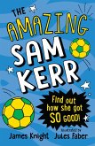 The Amazing Sam Kerr (eBook, ePUB) The Amazing Sam Kerr (eBook, ePUB)