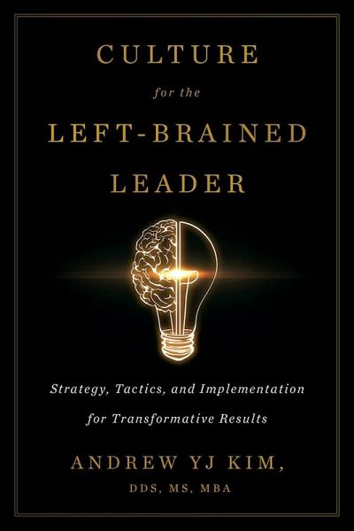 Culture for the Left-Brained Leader (eBook, ePUB) Culture for the Left-Brained Leader (eBook, ePUB)