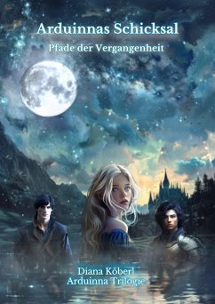 Arduinnas Schicksal (eBook, ePUB) - Köberl, Diana