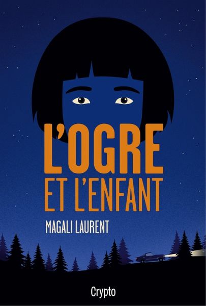 L'ogre et l'enfant (eBook, ePUB)