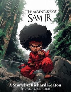 The Adventures of Sam Jr (eBook, ePUB) - Keaton, Richard; Verma, Gargi