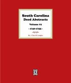 South Carolina Deed Abstracts 1740-1755, Volume #2. (eBook, ePUB)