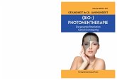 Gesundheit im 21. Jahrhundert: Biophotonentherapie (eBook, ePUB)