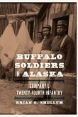 Buffalo Soldiers in Alaska (eBook, PDF) Buffalo Soldiers in Alaska (eBook, PDF)