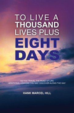 Cover TO LIVE A THOUSAND LIVES PLUS EIGHT DAYS (eBook, ePUB)