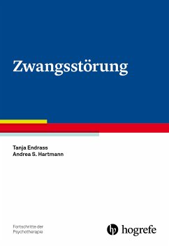 Zwangsstörung (eBook, PDF) - Endrass, Tanja; Hartmann, Andrea S.