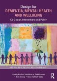 Design for Dementia, Mental Health and Wellbeing (eBook, PDF)