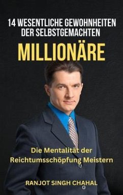 Cover 14 Wesentliche Gewohnheiten der Selbstgemachten Millionäre (eBook, ePUB)