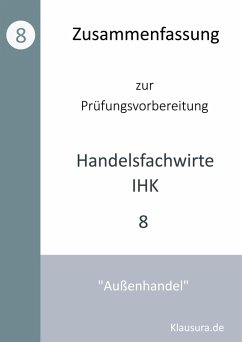 Zusammenfassung zur Prüfungsvorbereitung Handelsfachwirte IHK (eBook, PDF)