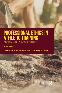 Professional Ethics in Athletic Training (eBook, ePUB) - Schlabach, Gretchen; Peer, Kimberly