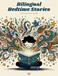 Bilingual Bedtime Stories:... - Bild 1