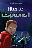 Alerte aux espions (eBook, ePUB)