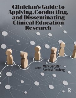 Cover Clinician's Guide to Applying, Conducting, and Disseminating Clinical Education Research (eBook, ePUB)