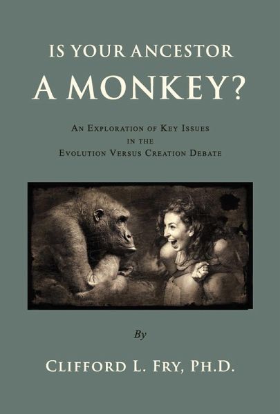 Is Your Ancestor A Monkey? (eBook, ePUB) Is Your Ancestor A Monkey? (eBook, ePUB)