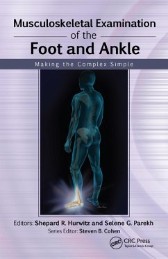 Musculoskeletal Examination of the Foot and Ankle (eBook, PDF) - Hurwitz, Shepard; Parekh, Selene