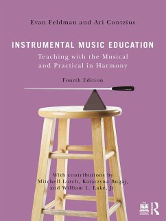 Instrumental Music Education (eBook, PDF) - Feldman, Evan; Contzius, Ari