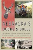Nebraska's Bucks and Bulls (eBook, ePUB) Nebraska's Bucks and Bulls (eBook, ePUB)