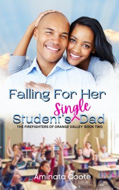 Cover Falling For Her Student's Single Dad (The Firefighters of Orange Valley, #2) (eBook, ePUB)