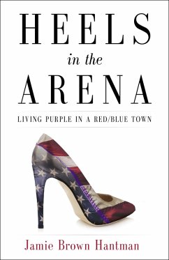 Heels in the Arena (eBook, ePUB) - Hantman, Jamie Brown