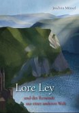 Lore Ley und der Reisende aus einer anderen Welt (eBook, ePUB)