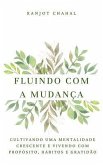 Fluindo com a Mudança (eBook, ePUB)