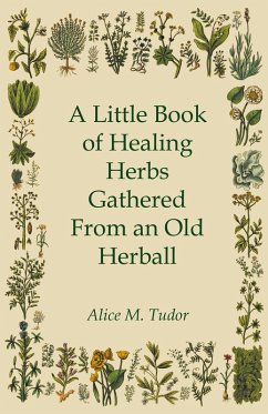 Cover A Little Book of Healing Herbs Gathered From an Old Herball (eBook, ePUB)