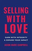 Selling with Love (eBook, ePUB) Selling with Love (eBook, ePUB)