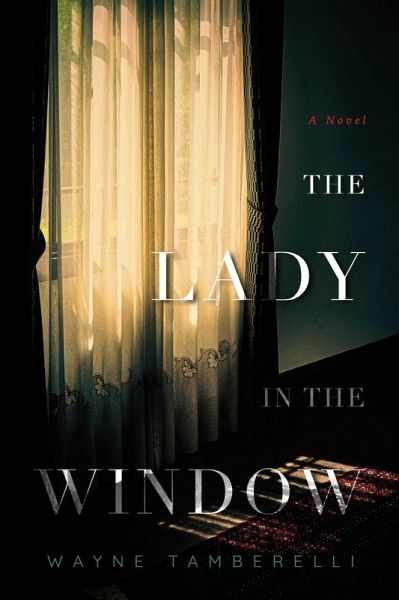 The Lady in The Window (eBook, ePUB) The Lady in The Window (eBook, ePUB)