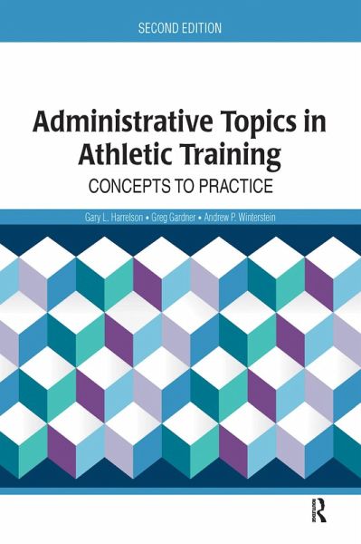Administrative Topics in Athletic Training (eBook, PDF)