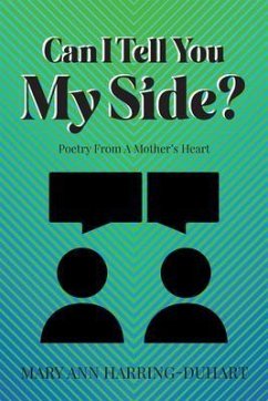 Can I Tell You My Side (eBook, ePUB) - Duhart, Mary Ann Harring