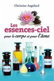 Les essences-ciels pour le corps et pour l'âme (eBook, ePUB)