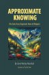 Approximate Knowing (eBook, ePUB) - Bild 1