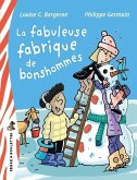 La fabuleuse fabrique de bonshommes (eBook, ePUB)