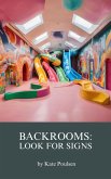 Backrooms: Look for Signs (eBook, ePUB)