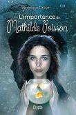 L'importance de Mathilde Poisson (eBook, ePUB) L'importance de Mathilde Poisson (eBook, ePUB)