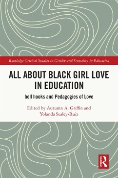 All About Black Girl Love in Education (eBook, ePUB)