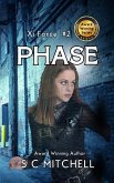 Phaze (Xi Force, #2) (eBook, ePUB) Phaze (Xi Force, #2) (eBook, ePUB)