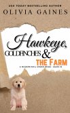 Hawkeye, Goldfinches & The Farm (Modern Mail Order Brides, #18) (eBook, ePUB)