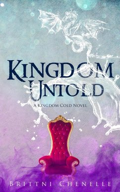 Cover Kingdom Untold (Kingdom Cold, #3) (eBook, ePUB)