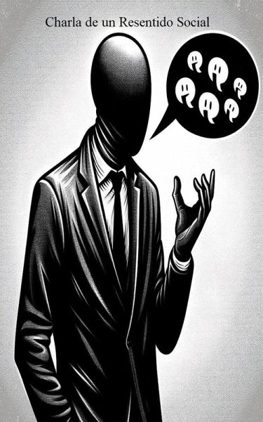 Charla de un Resentido Social (eBook, ePUB)