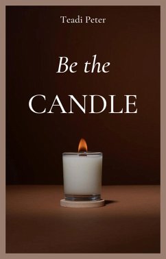 Cover Be the Candle (eBook, ePUB)