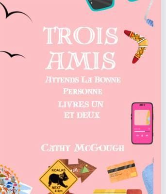 Trois Amis Attends Livres 1 et 2 (eBook, ePUB) Trois Amis Attends Livres 1 et 2 (eBook, ePUB)