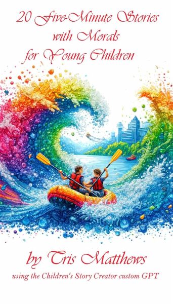 20 Five-Minute Stories with Morals for Young Children (eBook, ePUB)