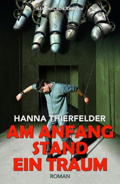 Am Anfang stand ein Traum (eBook, ePUB) - Thierfelder, Hanna