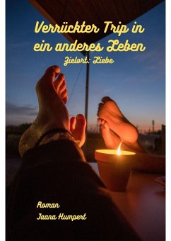 Cover Verrückter Trip in ein anderes Leben (eBook, ePUB)