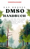 Das große DMSO Handbuch Jetzt deine Heilung Starten mit einen umfangreichen Programm für zu Hause (eBook, ePUB)