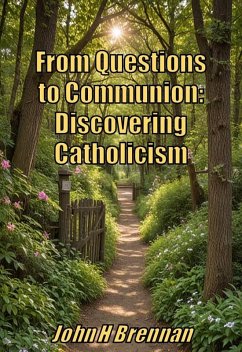 Cover From Questions to Communion: Discovering Catholicism (eBook, ePUB)