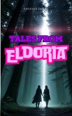 Tales from Eldoria (eBook, ePUB) Tales from Eldoria (eBook, ePUB)