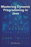 Mastering Dynamic Programming in Java (eBook, ePUB)